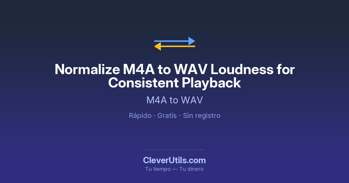 Normalizar Normalizar el volumen de M4A a WAV para una reproducción consistente ...