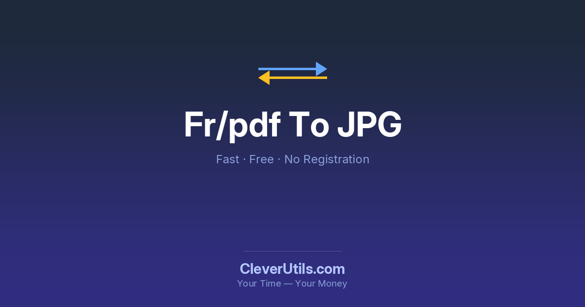 Convertisseur PDF en JPG — Gratuit en ligne - CleverUtils.com
