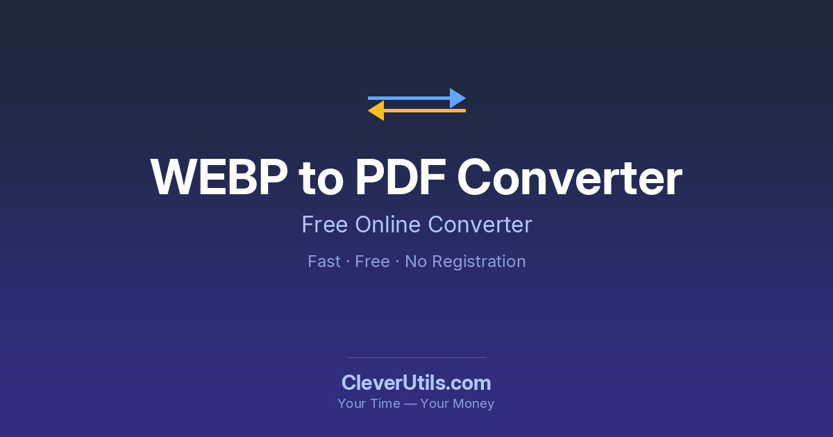 WebP to PDF Converter Online Free — CleverUtils — Free Convertio ...